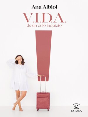 cover image of V.I.D.A. de un culo inquieto